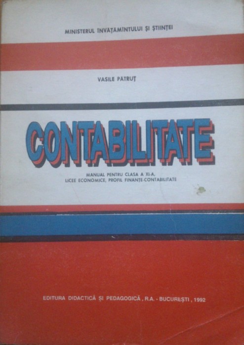 CONTABILITATE MANUAL PENTRU CLASA A XI-A - Vasile Patrut