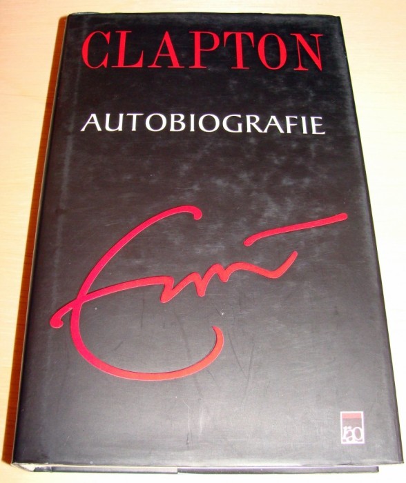 CLAPTON AUTOBIOGRAFIE - Eric Clapton