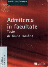 TESTE DE LIMBA ROMANA_ADMITEREA IN FACULTATE - Gabriela Pana Dindelegan foto