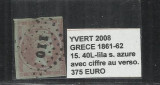 GRECIA 1861 - 62 - 15.40L-LILA S AZURE. AVEC CIFFRE AU VERSO .- STAMPILAT, Altele