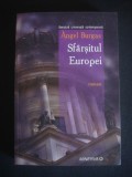 ANGEL BURGAS - SFARSITUL EUROPEI