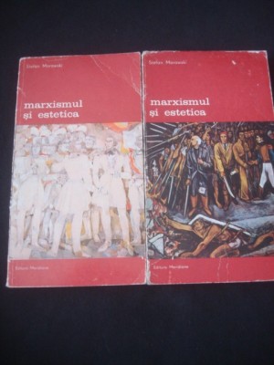 STEFAN MORAWSKI - MARXISMUL SI ESTETICA 2 Volume foto