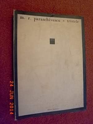 Tristele - Miron Radu Paraschivescu (autograf, dedicatie) foto