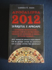 LAWRENCE E. JOSEPH - APOCALIPSA 2012 SFARSITUL E APROAPE