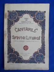 IOAN CRISTU DANIELESCU - CANTARILE SFINTEI LITURGHII * COMPUSE SI ARANJATE PENTRU 4 VOCI MIXTE - BUZAU - 1930 - CU AUTOGRAFUL SI DEDICATIA AUTORULUI!! foto