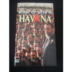 JEAN FRANCOIS FOGEL * BERTRAND ROSENTHAL - SFARSIT DE SCOL LA HAVANA