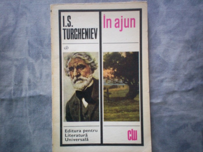 I.S.TURGHENIEV - IN AJUN C11-573