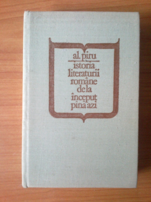 k5 AL. Piru - Istoria literaturii romane de la inceput pana azi