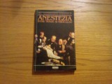 ANESTEZIA * Intre Tragic si Miraculos -- Georges Arnulf -- 1989, 260 p., Nemira