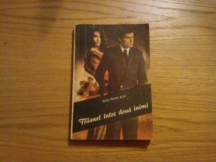 ELSA MARIA BUD - Trasnet Intre Doua Inimi - roman, 1999, 160 p.