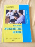 FUNDAMENTELE MANAGEMENTULUI MEDIULUI - MARIAN POPESCU SI EMILIA POPESCU