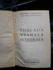 Educatia sexuala integrala - doctor F. Grunfeld - an 1921 foto