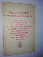 Directivele congresului al XI - lea al Partidului Comunist Roman pentru 1981 - 1990 foto
