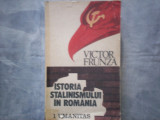 VICTOR FRUNZA - ISTORIA STALINISMULUI IN ROMANIA {1990}TD