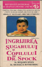 Dr. Benjamin Spock / Dr. Michael B. Rothenberg - Ingrijirea sugarului si copilului foto