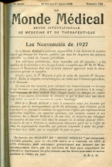 Le Monde Medical- Revue Internationale de medicine et de therapeutique nr.725/15 fevrier- 1 er mars 1928 - Autor : N.Einschlag - 56321 foto
