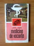 C Medicina de vacanta - Ileana Rebedea, Dumitru Rebedea, Alta editura