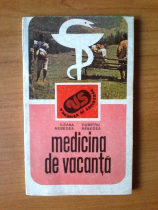 c Medicina de vacanta - Ileana Rebedea, Dumitru Rebedea