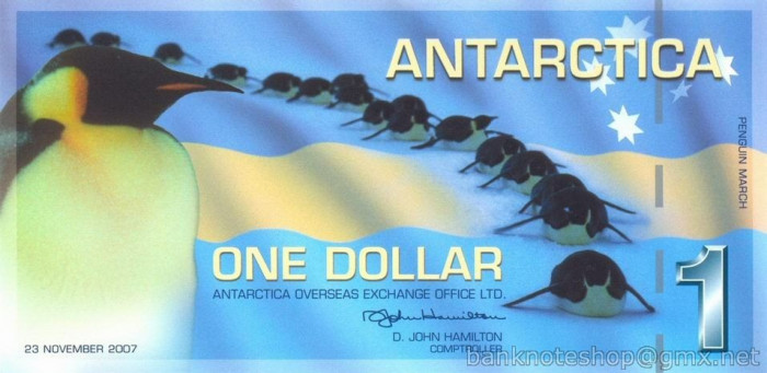 ANTARCTICA █ bancnota █ 1 Dollar █ 23.11.2007 █ UNC █ necirculata █ polymer