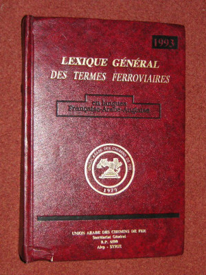 Dictionar de termeni feroviari (francez-arab-englez) foto