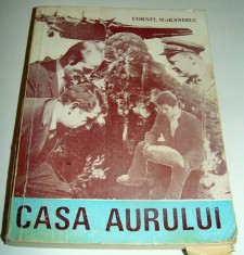 CASA AURULUI - Cornel Marandiuc