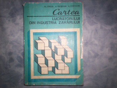 CARTEA LUCRATORULUI DIN INDUSTRIA ZAHARULUI foto