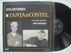 Disc vinil ( vinyl , pick-up ) COCA ANDRONESCU si OCTAVIAN COTESCU in Tanta si Costel (Momente vesele de Ion Baiesu) (ST - EXE 01253) foto