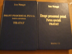 DREPT PROCESUAL PENAL * Partea Generala, Partea Speciala - I. Neagu - 2 vol. foto