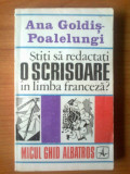 Z Ana Goldis Poalelungi - Stiti sa redactati o scrisoare in limba franceza?, 1973, Alta editura