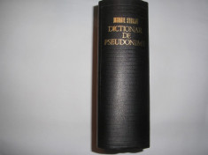 Dictionar De Pseudonime, Alonime, Anagrame, Asteronime, - Mihail Straje,RF4/1 foto