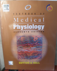 TRATAT de FIZIOLOGIE ( lb engl) TEXTBOOK of MEDICAL PHYSIOLOGY ED.11 / GUYTON foto