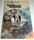 TELEFONUL ANONIM - Serghei Visotki, 1991, Alta editura