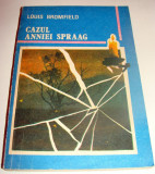 CAZUL ANNIEI SPRAAG - Louis Bromfield, Alta editura