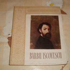 Maestrii artei romanesti - Barbu Iscovescu - 1954