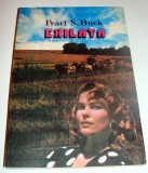 EXILATA - Pearl S. Buck, 1992, Alta editura