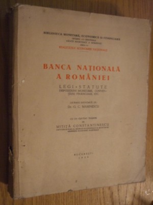BANCA NATIONALA A ROMANIEI - Legi, Statute - G. C. Marinescu - 1939, 677 p. foto