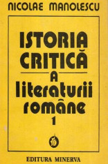 Istoria ciritic&amp;amp;#259; a literaturii rom&amp;amp;#226;ne - Autor(i): Nicolae Manolescu foto