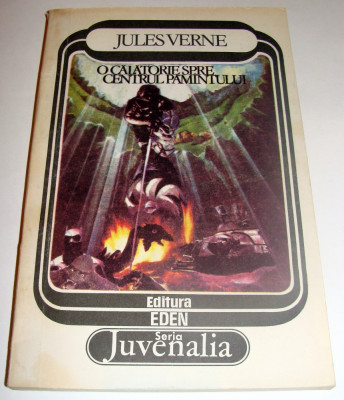 O CALATORIE SPRE CENTRUL PAMANTULUI - Jules Verne foto