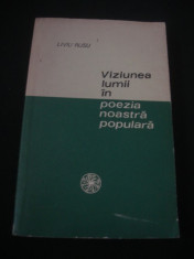 LIVIU RUSU - VIZIUNEA LUMII IN POEZIA NOASTRA POPULARA {1967} foto