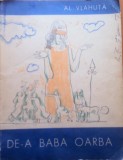 DE-A BABA OARBA - Al. Vlahuta, Alta editura