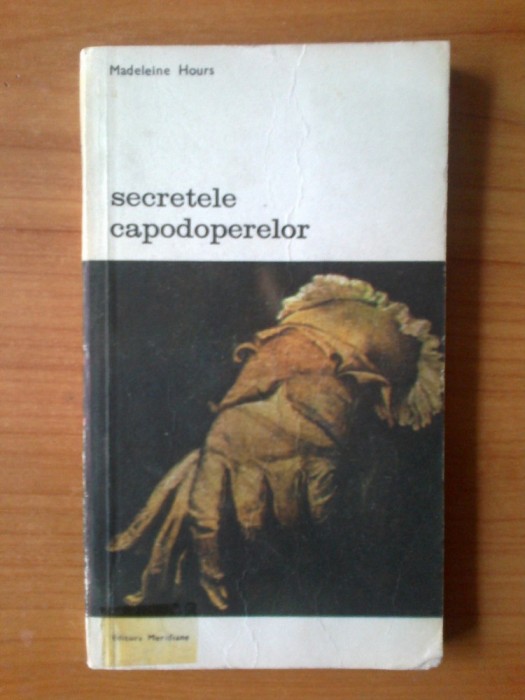 p Madeleine Hours - Secretele capodoperelor