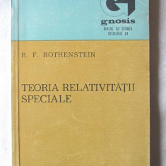 "TEORIA RELATIVITATII SPECIALE", B.F. Rothenstein, 1976
