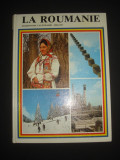 ARNALDO ALBERTI - LA ROUMANIE (1979, editie cartonata, limba franceza), Alta editura