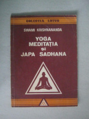 Swami Krishnananda - Yoga meditatia si Japa Sadhana foto