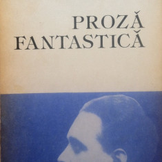 PROZA FANTASTICA - Cezar Petrescu