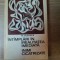 INTIMPLARI IN IREALITATEA IMEDIATA ,INIMI CICATRIZATE DE M.BLECHER,EDITURA MINERVA 1970