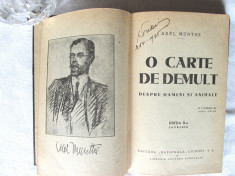 Carte veche: &amp;quot;O CARTE DE DEMULT despre oameni si animale&amp;quot;, Ed. a II-a rev., Axel Munthe, 1935. Traducere de Dora Arian. Cartonata (legata) foto