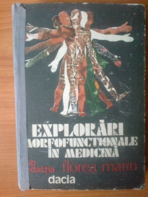 n4 Explorari Morfofunctionale In Medicina - Sub Redactia Florea Marin foto