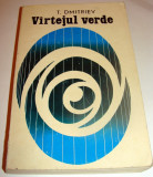 Vartejul verde - T. Dmitriev, 1970, Univers
