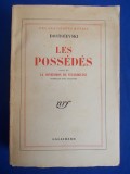 Cumpara ieftin DOSTOIEVSKI - LES POSSEDES (DEMONII) * CONFESIUNILE LUI STAVROGHIN ,PARIS ,1948*, Alta editura, F.M. Dostoievski